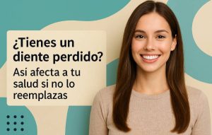 ¿Tienes un diente perdido Así afecta a tu salud si no lo reemplazas